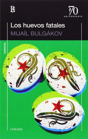 HUEVOS FATALES, LOS -70 ANIV- (LOSADA)