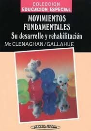 MOVIMIENTOS FUNDAMENTALES SU DESARROLLO Y REHABILITACION