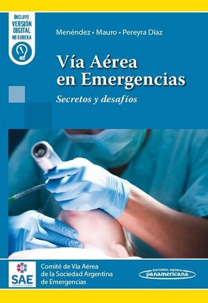 VIA AEREA EN EMERGENCIAS:SECRETOS Y DESAFIOS