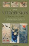 VITROFUSION. UTILITARIOS Y ACCESORIOS. ARTE TRABAJAR VIDRIO