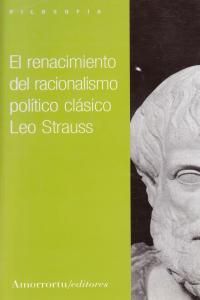 EL RENACIMIENTO DE RACIONALISMO POLITICO CLASICO