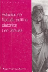 ESTUDIOS DE FILOSOFIA POLITICA PLATONICA