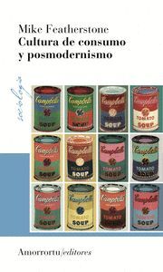 CULTURA DE CONSUMO Y POSMODERNISMO