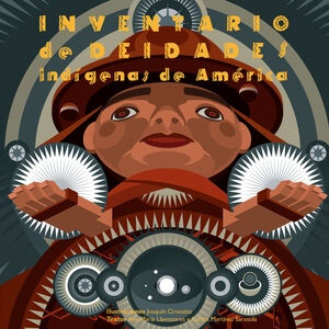 INVENTARIO DE DEIDADES INDIGENAS DE AMERICA    (HISTORIA)