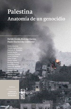 PALESTINA ANATOMIA DE UN GENOCIDIO
