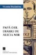 PAPA O EL DIARIO DE ALICIA MIR