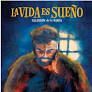 LA VIDA ES SUEÑO