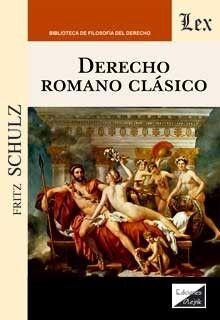 DERECHO ROMANO CLASICO