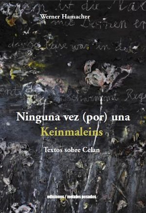 NINGUNA VEZ (POR) UNA. KEINMALEINS