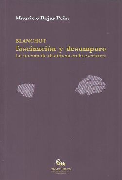 BLANCHOT. FASCINACIÓN Y DESAMPARO