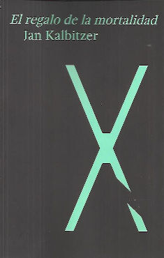 EL REGALO DE LA MORTALIDAD. UN ENSAYO SOBRE EL MIEDO A LA MUERTE Y EL SENTIDO DE LA VIDA