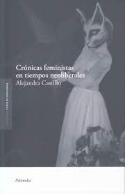 CRONICAS FEMINISTAS EN TIEMPOS NEOLIBERALES