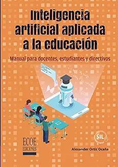 INTELIGENCIA ARTIFICIAL APLICADA A LA EDUCACIÓN