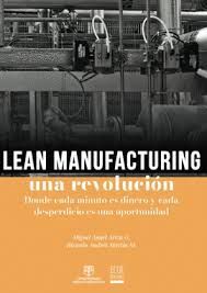 LEAN MANUFACTURING. UNA REVOLUCIÓN