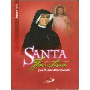 SANTA FAUSTINA Y LA DIVINA MISERICORDIA.