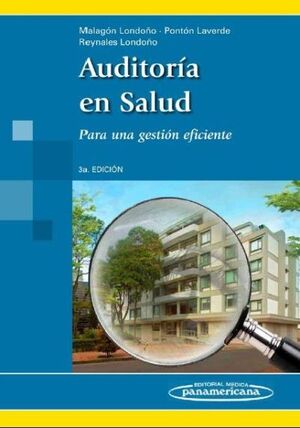 AUDITORIA EN SALUD. PARA UNA GESTION EFICIENTE