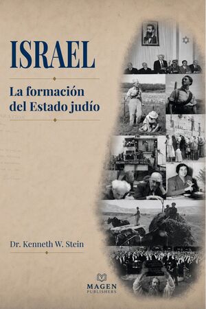 ISRAEL. LA FORMACIÓN DEL ESTADO JUDÍO