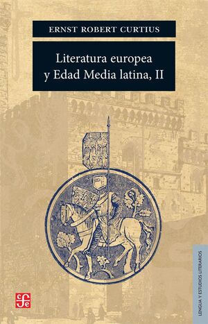 LITERATURA EUROPEA Y EDAD MEDIA LATINA, II