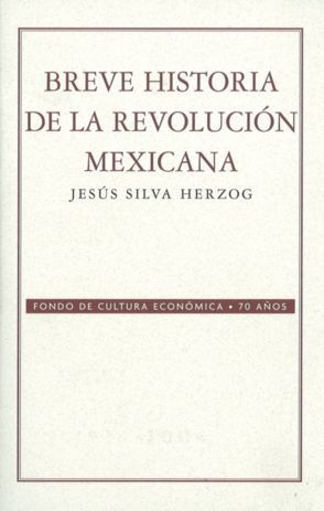 BREVE HISTORIA REVOLUCION MEXICANA