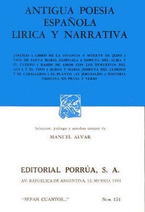 ANTIGUA POESIA ESPAÑOLA LIRICA Y NARRATIVA