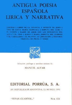 ANTIGUA POESIA ESPAÑOLA LIRICA Y NARRATIVA