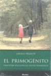 EL PRIMOGENITO, UNA POSICION ESPECIAL ENTRE HERMANOS