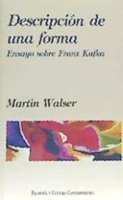 DESCRIPCION DE UNA FORMA. ENSAYO SOBRE FRANZ KAFKA