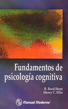 FUNDAMENTOS DE PSICOLOGÍA COGNITIVA.