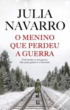 O MENINO QUE PERDEU A GUERRA