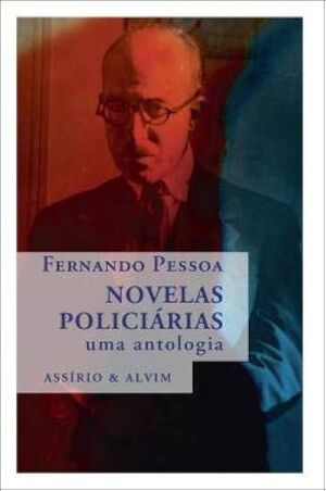 NOVELAS POLICIÁRIAS. UMA ANTOLOGIA