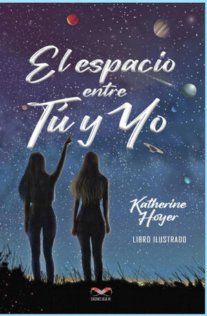 ESPACIO ENTRE TÚ Y YO, EL