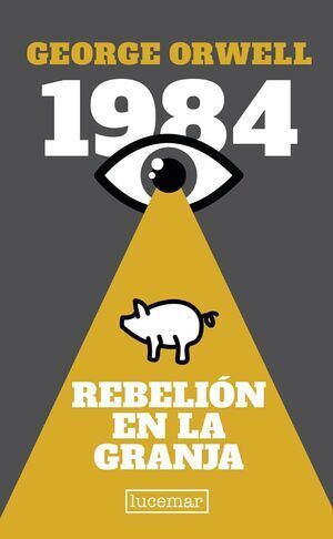1984 / REBELION EN LA GRANJA