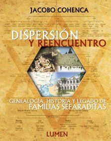 DISPERSION Y REENCUENTRO : GENEALOGIA,HISTORIA Y LEGADO DE FAMILIAS SEFA