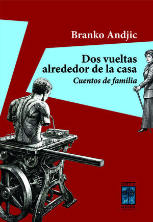 DOS VUELTAS ALREDEDOR DE LA CASA