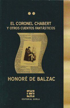 EL CORONEL CHABERT Y OTROS CUENTOS FANTASTICOS