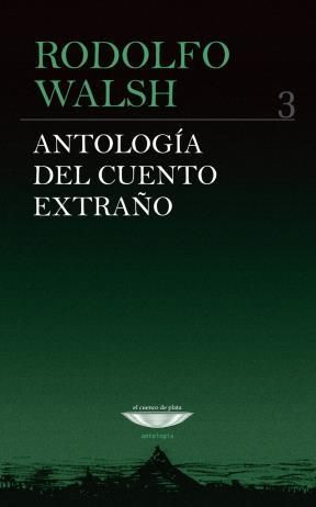 ANTOLOGIA DEL CUENTO EXTRAÑO, VOL.3