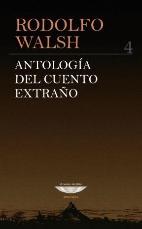 ANTOLOGIA DEL CUENTO EXTRAÑO, VOL.4