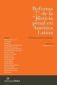 REFORMA DE LA JUSTICIA PENAL EN AMERICA LATINA