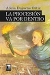 LA PROCESIÓN VA POR DENTRO