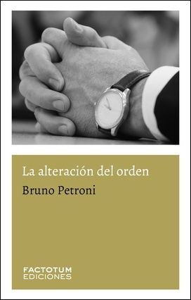 LA ALTERACION DEL ORDEN