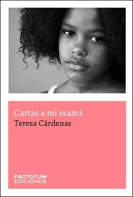 CARTAS A MI MAMA