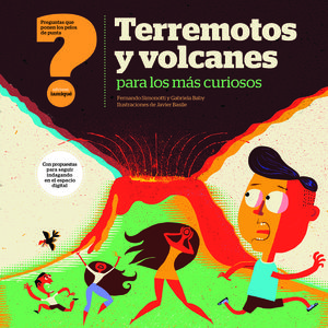 TERREMOTOS Y VOLCANES PARA LOS MAS CURIOSOS