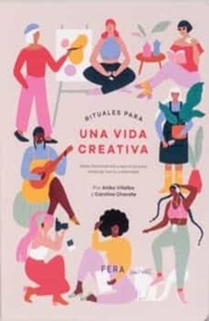RITUALES PARA UNA VIDA CREATIVA