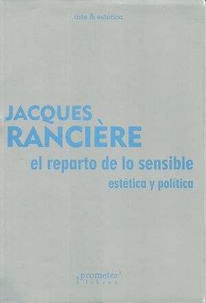 REPARTO DE LO SOSTENIBLE. ESTETICA Y POLITICA