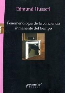 FENOMENOLOGIA DE LA CONCIENCIA INMANENTE DEL TIEMPO