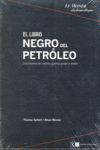 EL LIBRO NEGRO DEL PETRÓLEO. UNA HISTORIA DE CODICIA, GUERRA, PODER Y DINERO. TR