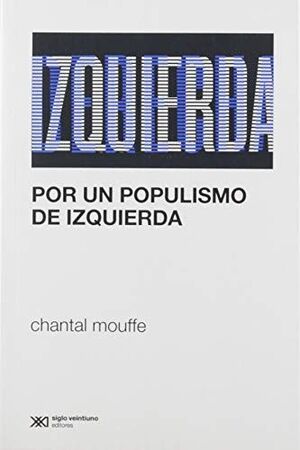 POR UN POPULISMO DE IZQUIERDA