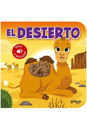 DESIERTO, EL. TOCA Y ESCUCHA