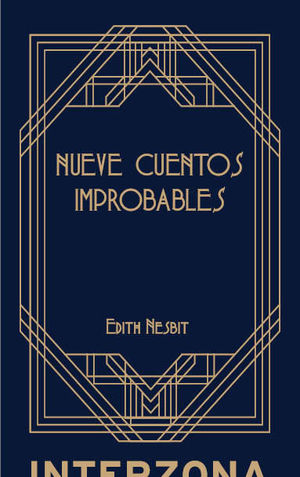 NUEVE CUENTOS IMPROBABLES   (ESTANTERIA DE LOS CINCO)