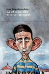 CARCEL DEL FIN DEL MUNDO, LA